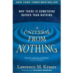 Book Cover for A Universe from Nothing: Why There Is Something Rather than Nothing