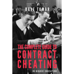Book Cover for The Complete Guide To Contract Cheating in Higher Education