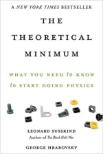 Book Cover for The Theoretical Minimum: What You Need to Know to Start Doing Physics