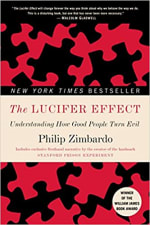 Book Cover for The Lucifer Effect: Understanding How Good People Turn Evi