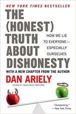 Book Cover for The Honest Truth about Dishonesty: How We Lie to Everyone—Especially Ourselves