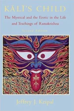 Book Cover for Kali's Child: The Mystical and the Erotic in the Life and Teachings of Ramakrishna