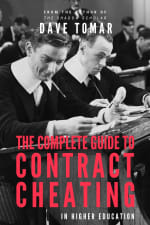 Book Cover for The Complete Guide To Contract Cheating in Higher Education