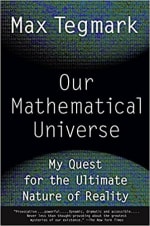 Book Cover for Our Mathematical Universe: My Quest for the Ultimate Nature of Reality