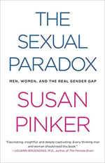 Book Cover for The Sexual Paradox: Men, Women and the Real Gender Gap