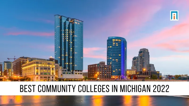 Best Community Colleges In Michigan 2022 | Academic Influence