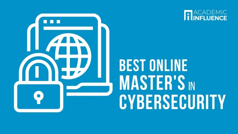 Best Online Masters In Cybersecurity Academic Influence 7909