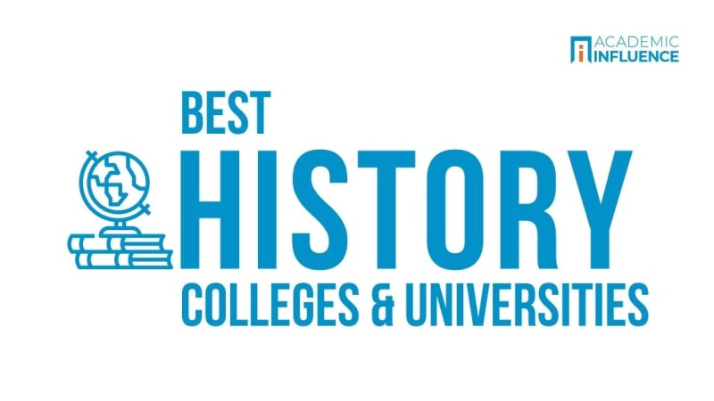 Best Colleges and Universities for History Degrees - Best History Major Colleges Universities