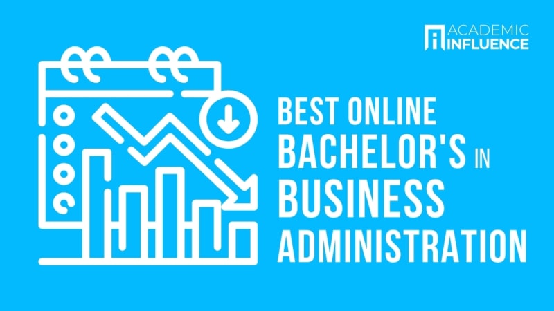 Best Online Bachelor’s in Business Administration Degree Programs