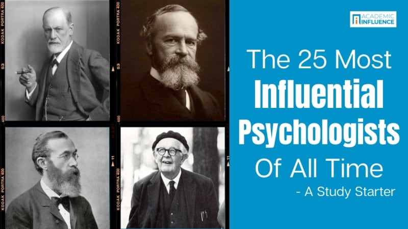 The 25 Most Influential Psychologists of All Time–A Study Starter |  Academic Influence
