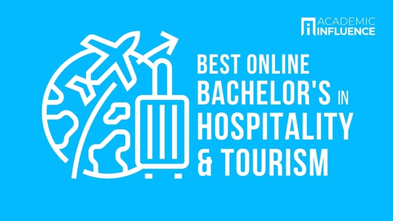 Best Online Bachelor’s in Hospitality and Tourism Degree Programs for 2023