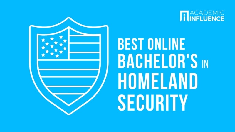 Best Online Bachelor’s of Homeland Security Degree Programs for 2023