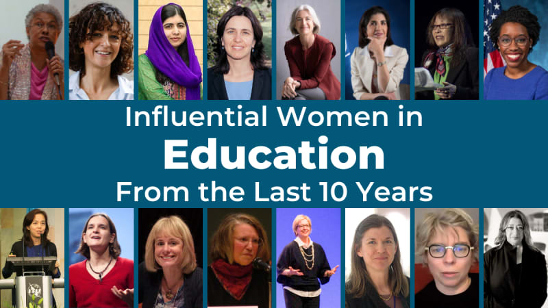 Influential Women in Education From the Last 10 Years