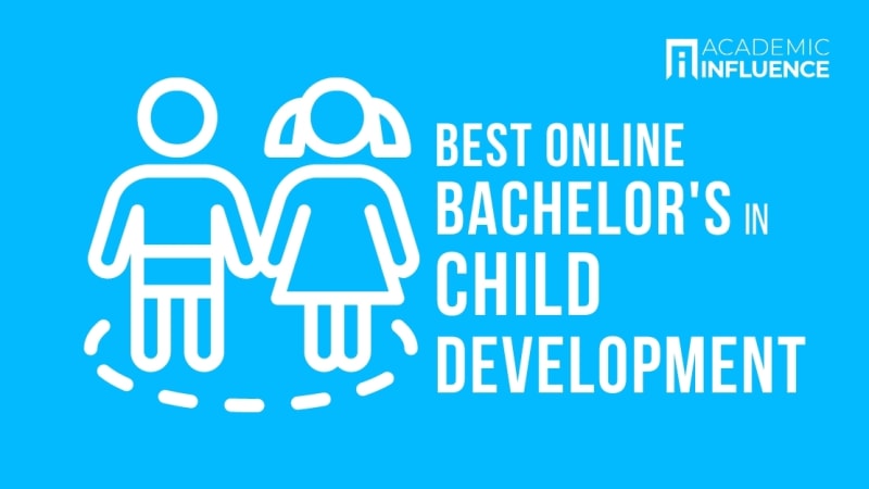 Best Online Bachelor’s in Child Development Degree Programs for 2023