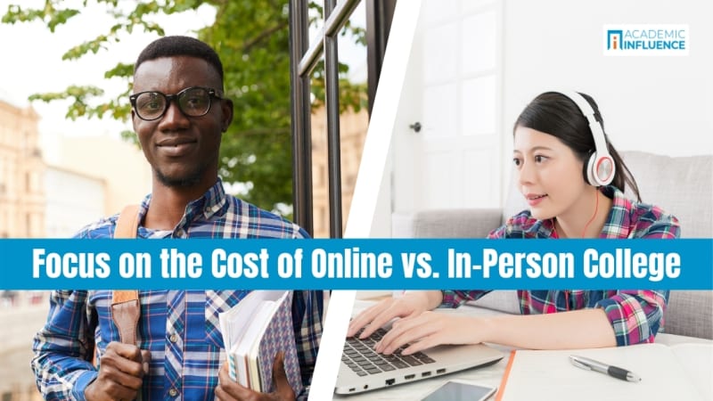 Guide to the Cost of Online College vs. On-Campus College | Academic