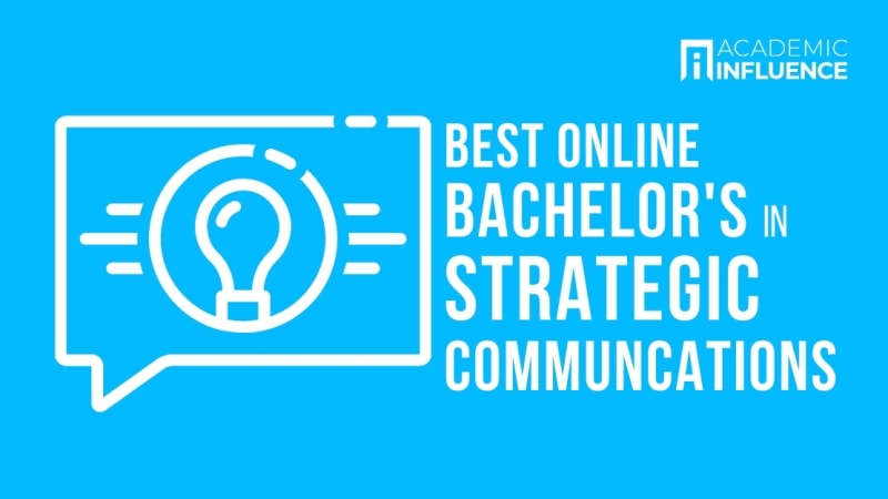 Best Online Bachelor's in Strategic Communications Degree Programs