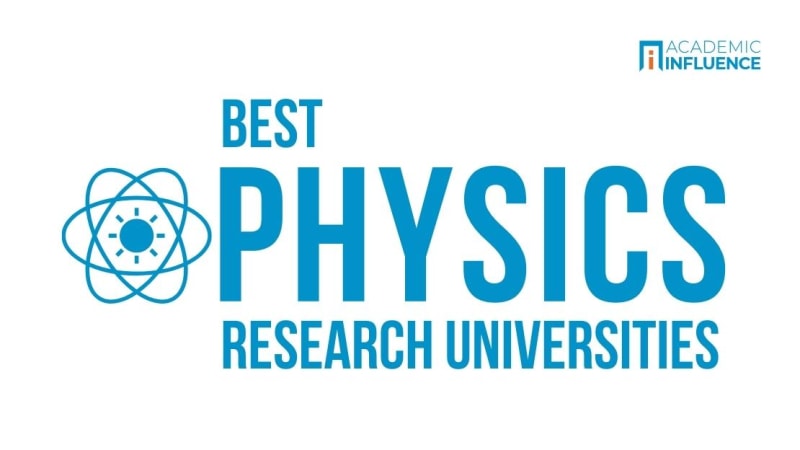 Best Research Universities for Physics Degrees