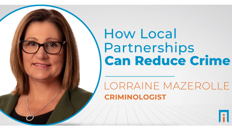 How local partnerships can reduce crime | Interview with Dr. Lorraine Mazerolle