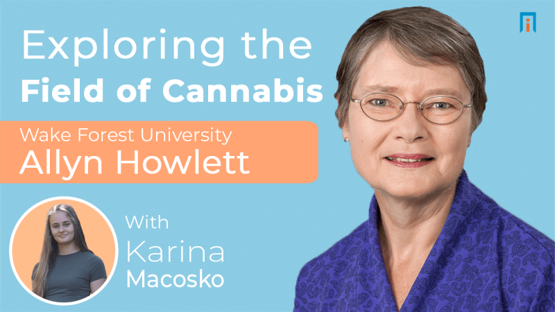 Exploring the Field of Cannabis | Interview with Dr. Allyn Howlett ...