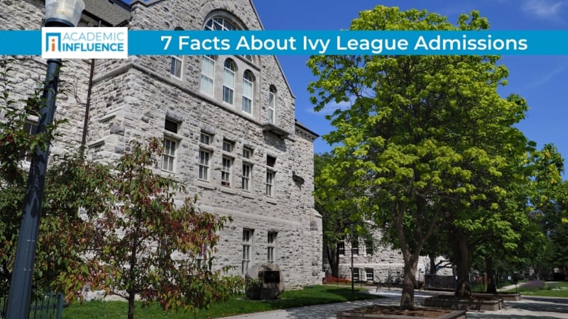 7 Facts About Ivy League Admissions