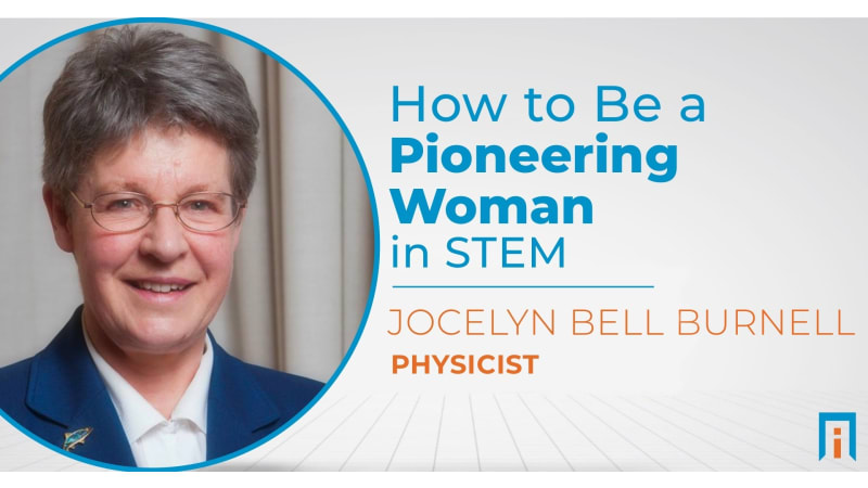How to be a pioneering woman in STEM | Interview with Dame Jocelyn Bell Burnell
