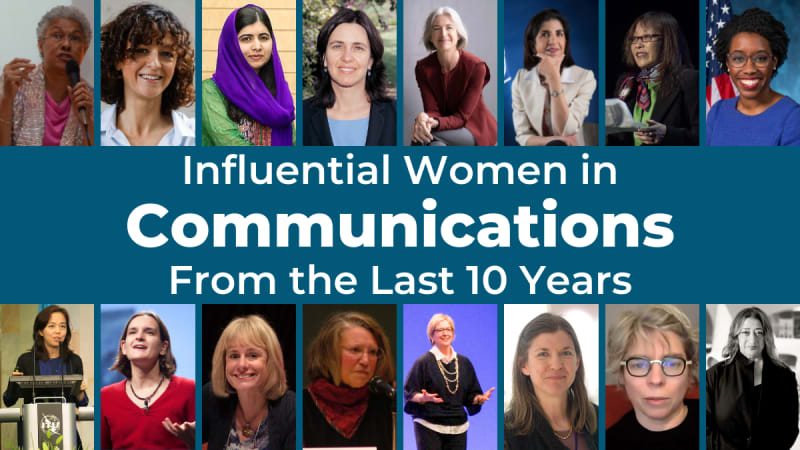 Influential Women in Communications From the Last 10 Years