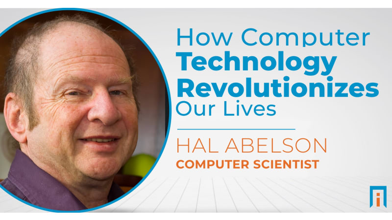 How computer technology revolutionizes our lives | Interview with Dr. Hal Abelson