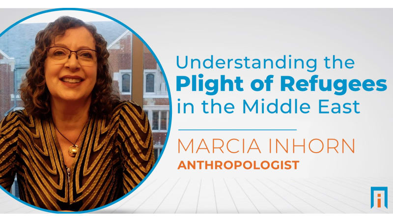 Understanding the plight of refugees from the Middle East | Interview with Dr. Marcia Inhorn
