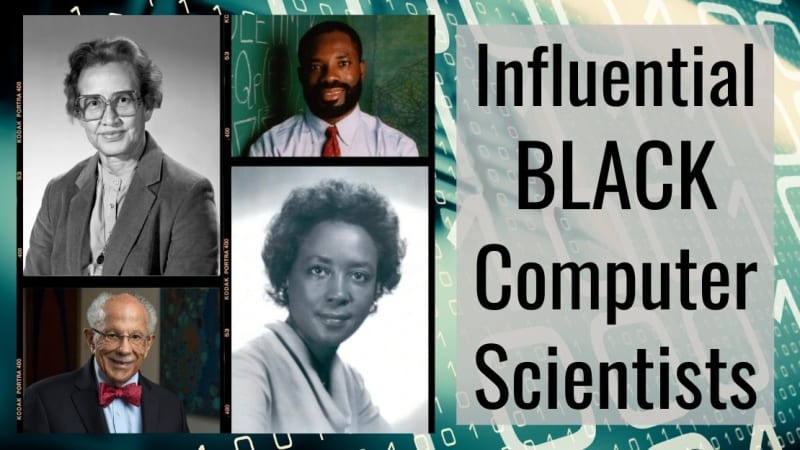Influential Black Computer Scientists