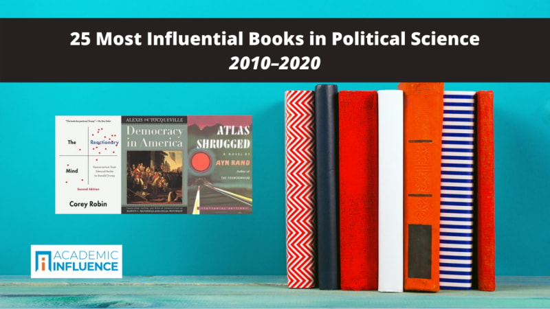 25 Most Influential Political Science Books 2010–2020