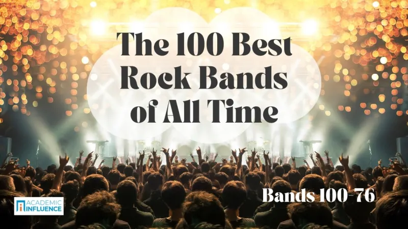 The 100 Best Rock Bands of All Time: 100–76