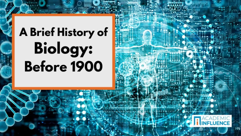 History of Biology Before 1900