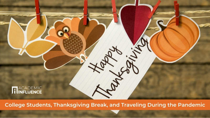 College Students, Thanksgiving Break, and Traveling During the Pandemic