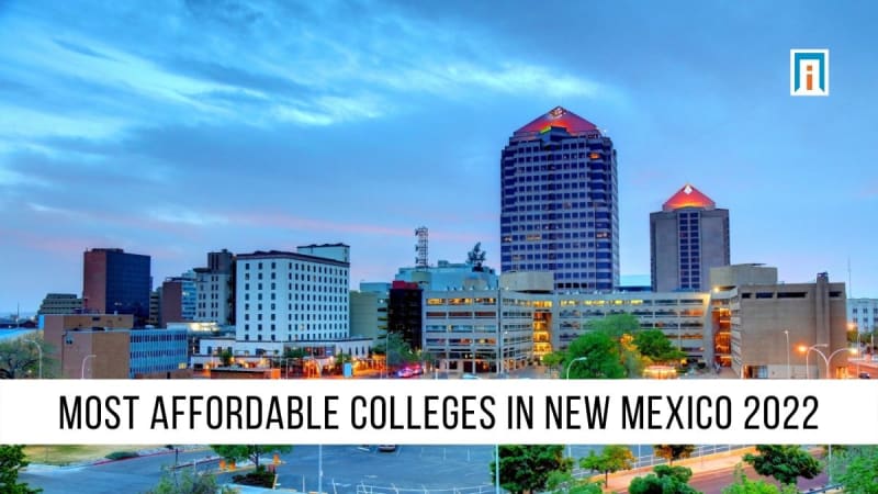 Most Affordable Colleges in New Mexico 2024 | Academic Influence