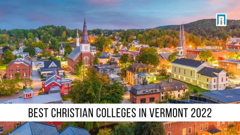 Best Christian Colleges In Vermont 2024 | Academic Influence