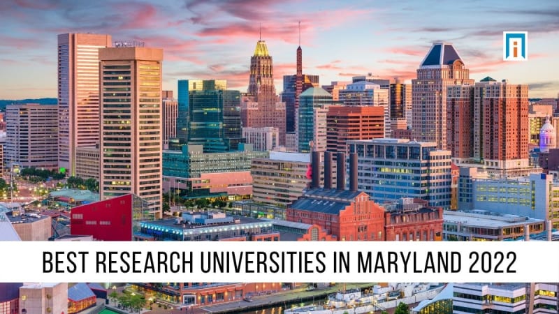 Best Research Universities In Maryland 2024 Academic Influence