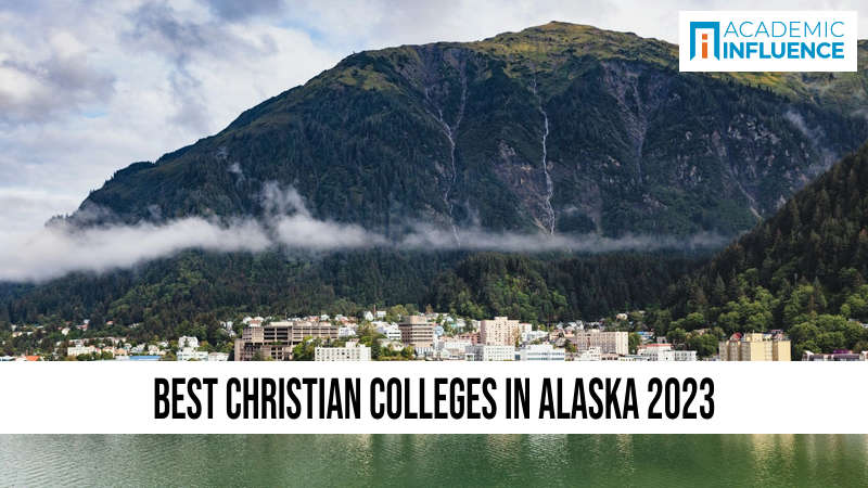 Best Christian Colleges in Alaska 2023