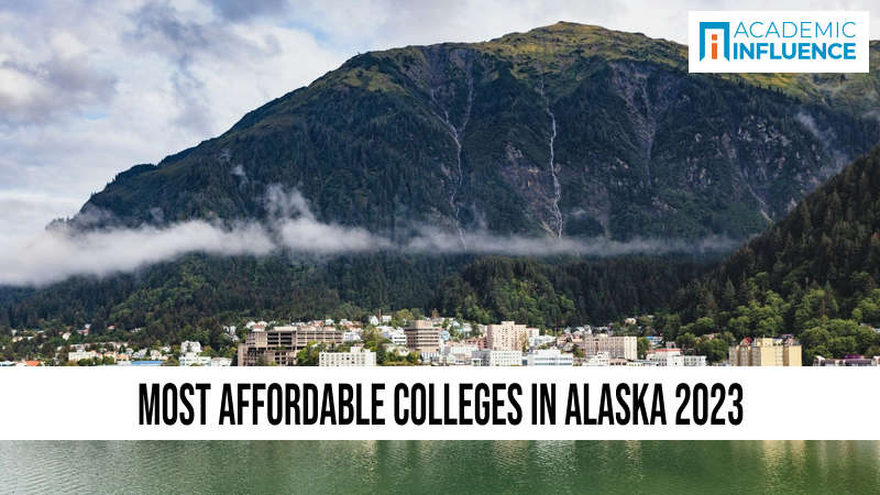 Most Affordable Colleges in Alaska 2023