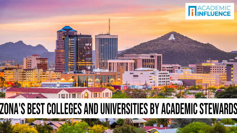 Arizona’s Best Colleges and Universities by Academic Stewardship