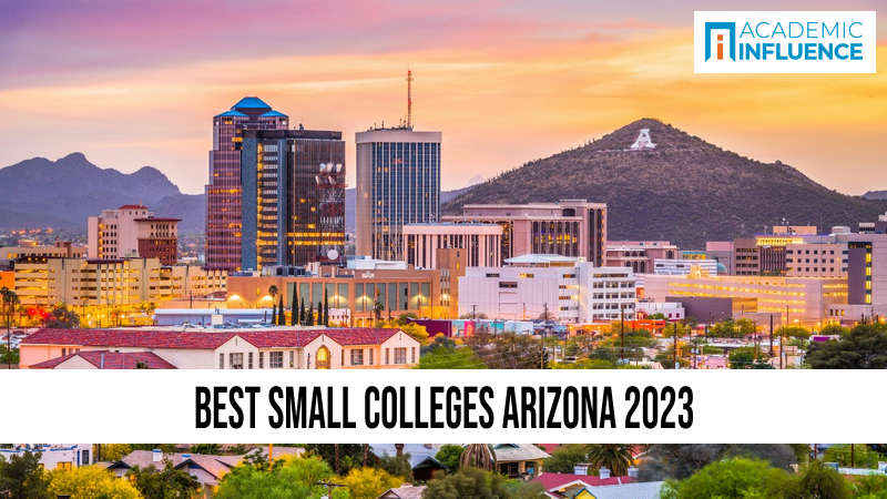 Best Small Colleges Arizona 2023