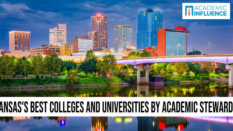 Arkansas’s Best Colleges and Universities by Academic Stewardship
