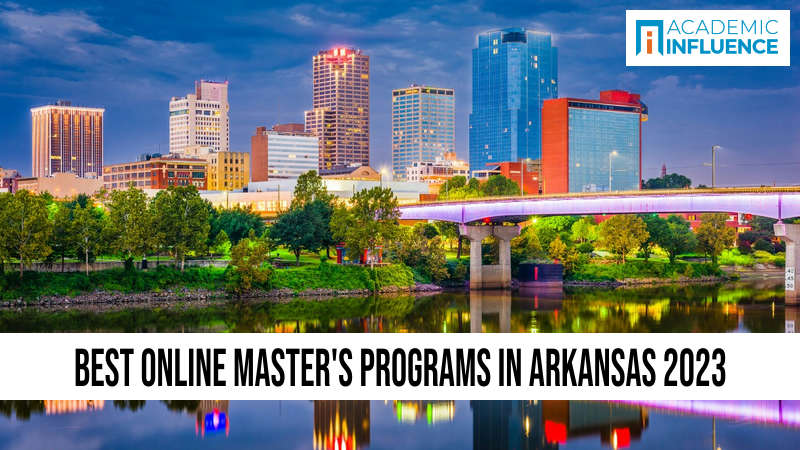 Best Online Master’s Programs in Arkansas 2023