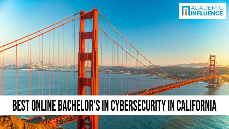 Best Online Bachelor’s in Cybersecurity in California