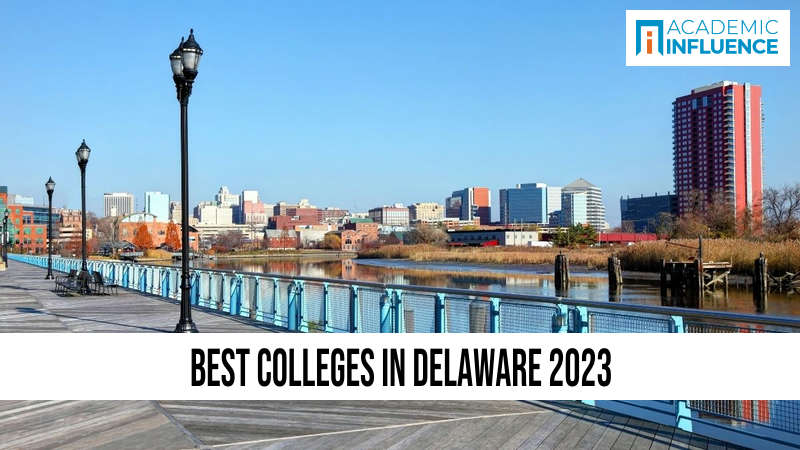 Best Colleges in Delaware 2023