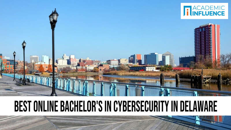 Best Online Bachelor’s in Cybersecurity in Delaware