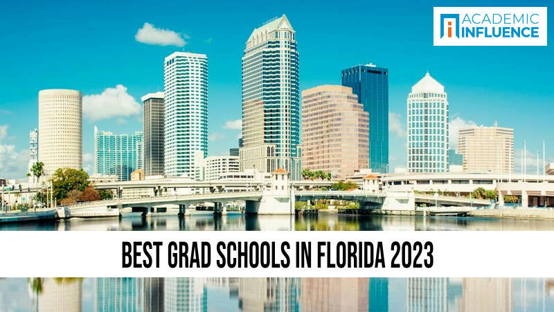 Best Grad Schools in Florida 2023