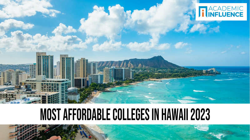 Most Affordable Colleges in Hawaii 2023