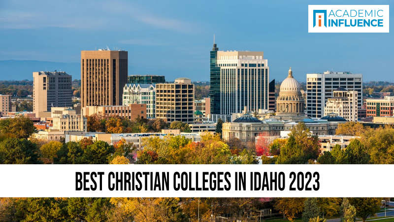 Best Christian Colleges in Idaho 2023