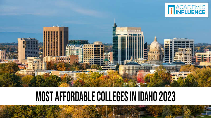 Most Affordable Colleges in Idaho 2023