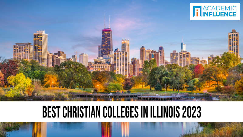 Best Christian Colleges in Illinois 2023